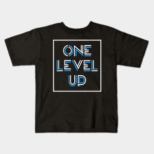 ONE LEVEL UP Kids T-Shirt